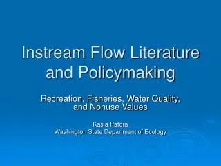 Instream Flow Literature and Policymaking