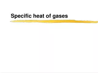 Specific heat of gases