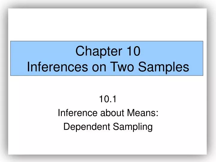 chapter 10 inferences on two samples