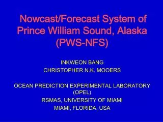 Nowcast/Forecast System of Prince William Sound, Alaska (PWS-NFS)