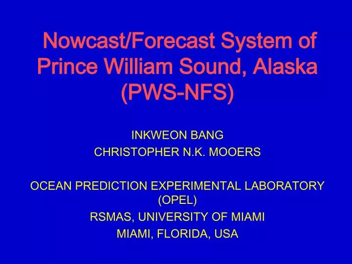nowcast forecast system of prince william sound alaska pws nfs