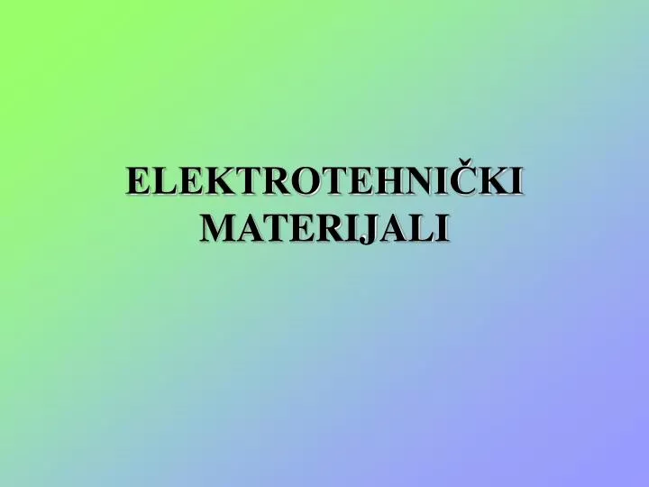 elektrotehni ki materijali
