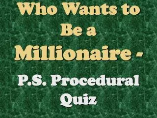 Who Wants to Be a Millionaire -