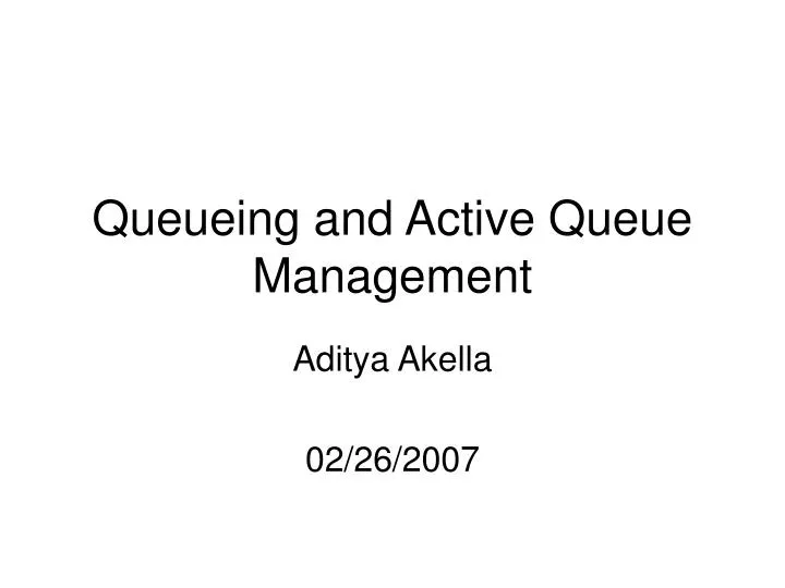 queueing and active queue management