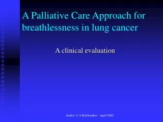 A Palliative Care Approach for breathlessness in lung cancer
