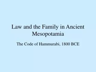 Law and the Family in Ancient Mesopotamia