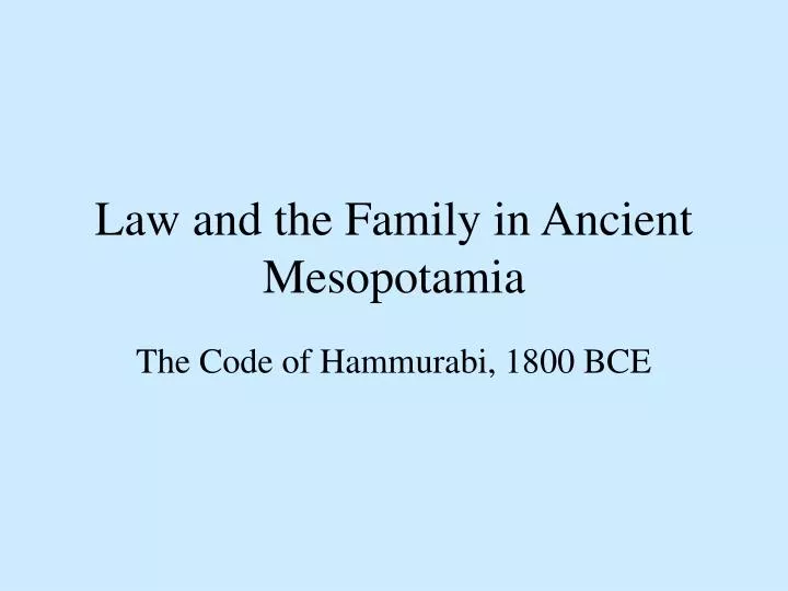 law and the family in ancient mesopotamia