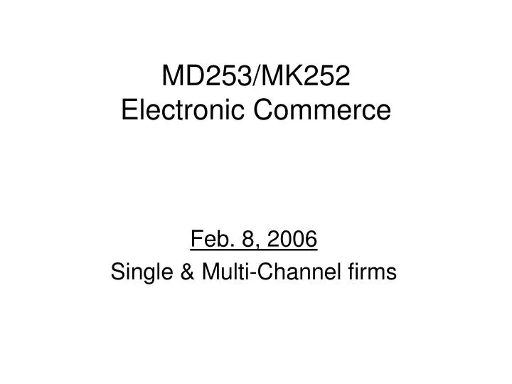 md253 mk252 electronic commerce