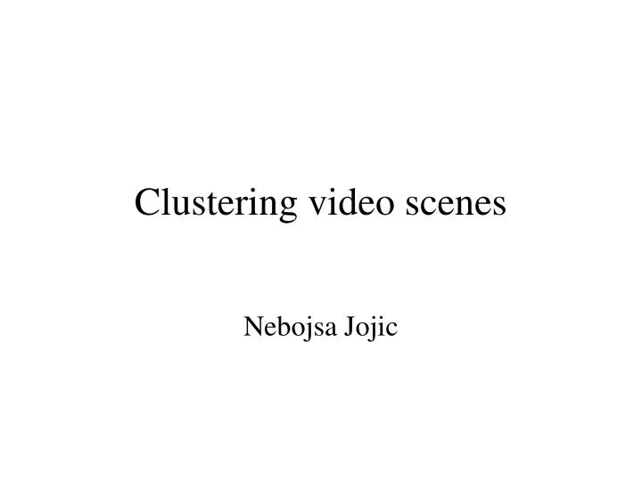 clustering video scenes