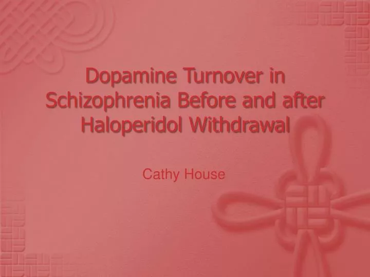 dopamine turnover in schizophrenia before and after haloperidol withdrawal