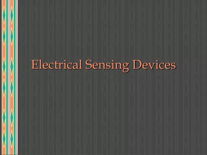 electrical sensing devices