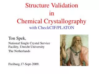 Structure Validation in Chemical Crystallography with CheckCIF/PLATON