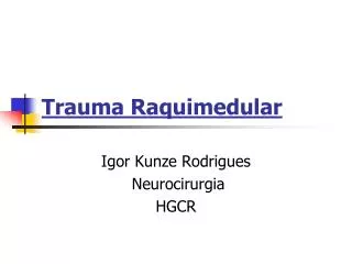 trauma raquimedular