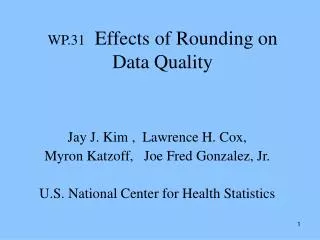 WP.31 Effects of Rounding on Data Quality