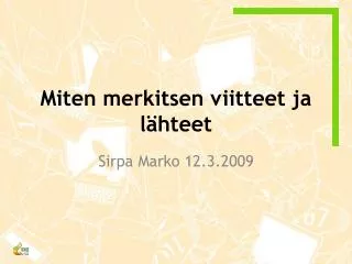 miten merkitsen viitteet ja l hteet