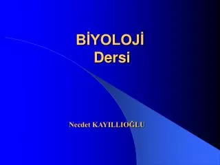 b yoloj dersi