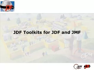 JDF Toolkits for JDF and JMF