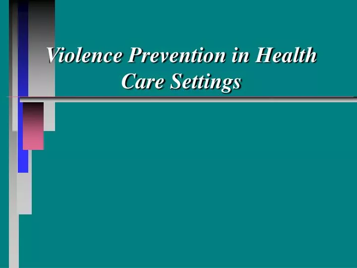 violence prevention in health care settings