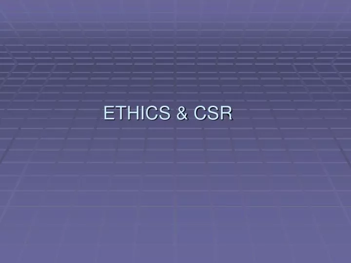 ethics csr