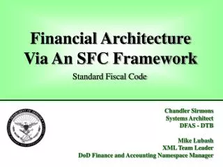 Financial Architecture Via An SFC Framework