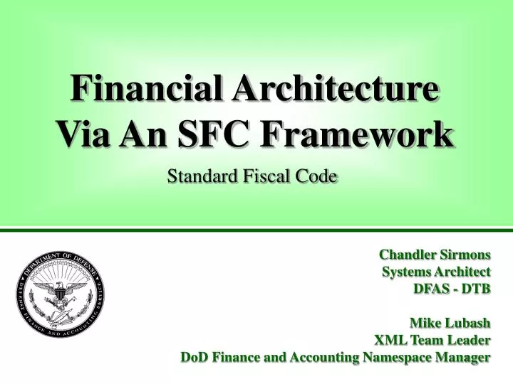 financial architecture via an sfc framework
