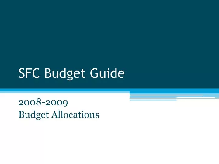sfc budget guide
