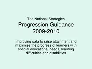 The National Strategies Progression Guidance 2009-2010