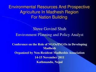 Environmental Resources And Prospective Agriculture In Madhesh Region For Nation Building