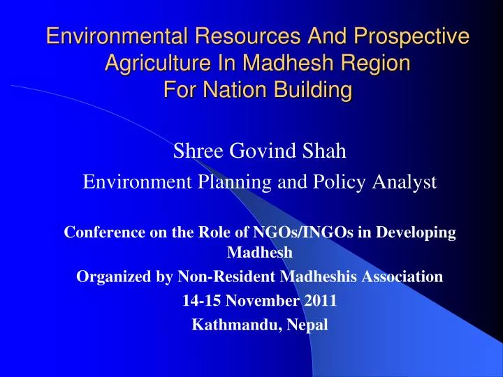 environmental resources and prospective agriculture in madhesh region for nation building