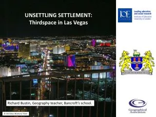UNSETTLING SETTLEMENT: Thirdspace in Las Vegas