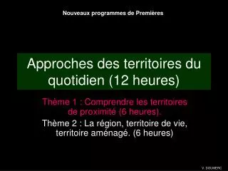 approches des territoires du quotidien 12 heures