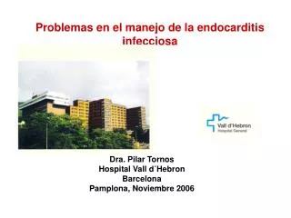 problemas en el manejo de la endocarditis infecciosa