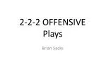 2-2-2 OFFENSIVE Plays