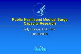 Public Health and Medical Surge Capacity Research