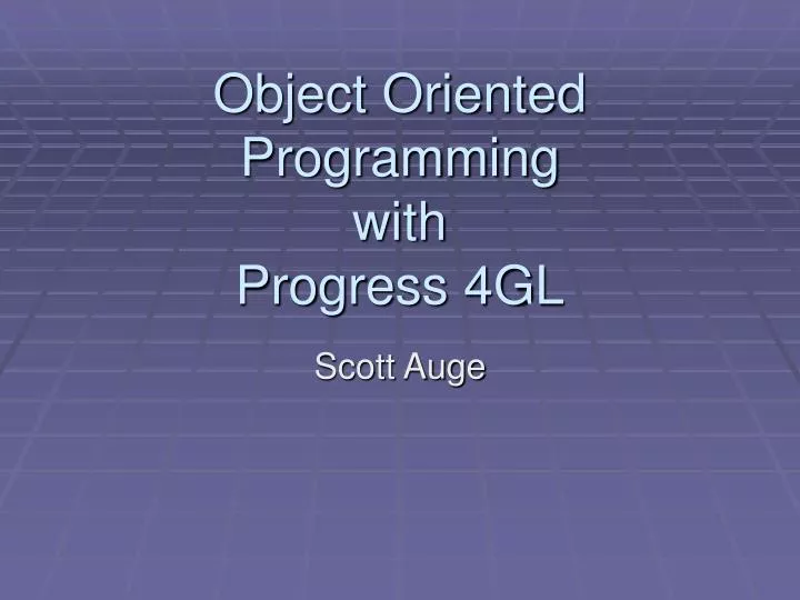 object oriented programming with progress 4gl