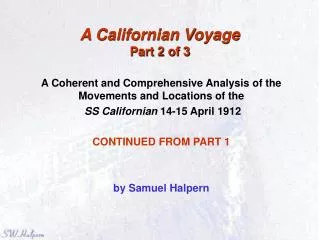 A Californian Voyage Part 2 of 3
