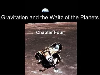 Gravitation and the Waltz of the Planets