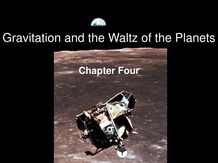 gravitation and the waltz of the planets
