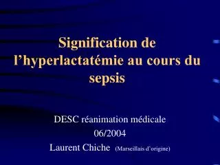 signification de l hyperlactat mie au cours du sepsis