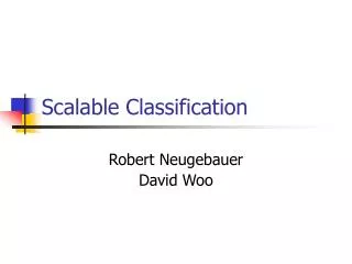 Scalable Classification