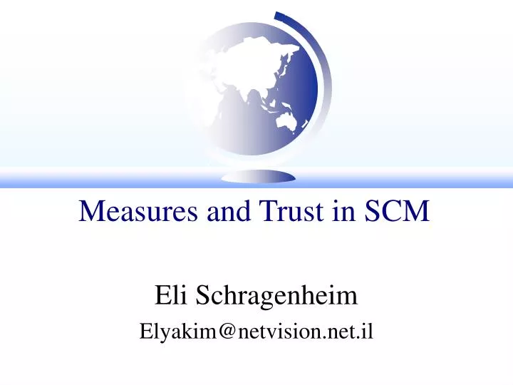 measures and trust in scm
