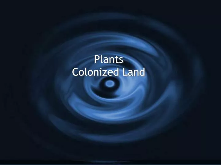 plants colonized land