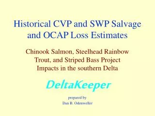 Historical CVP and SWP Salvage and OCAP Loss Estimates