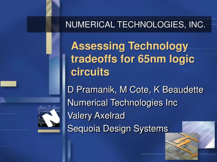 assessing technology tradeoffs for 65nm logic circuits