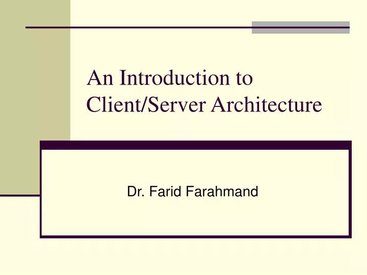 an introduction to client server architecture
