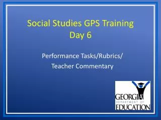 Social Studies GPS Training Day 6