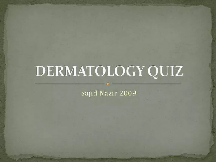 dermatology quiz