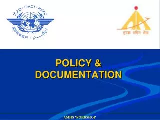 POLICY &amp; DOCUMENTATION