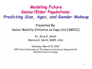 Modeling Future Senior/Elder Populations: Predicting Size, Ages, and Gender Makeup