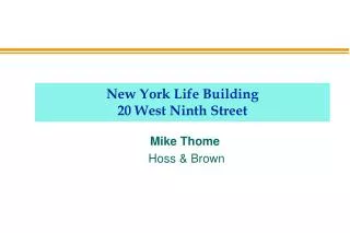 New York Life Building 20 West Ninth Street